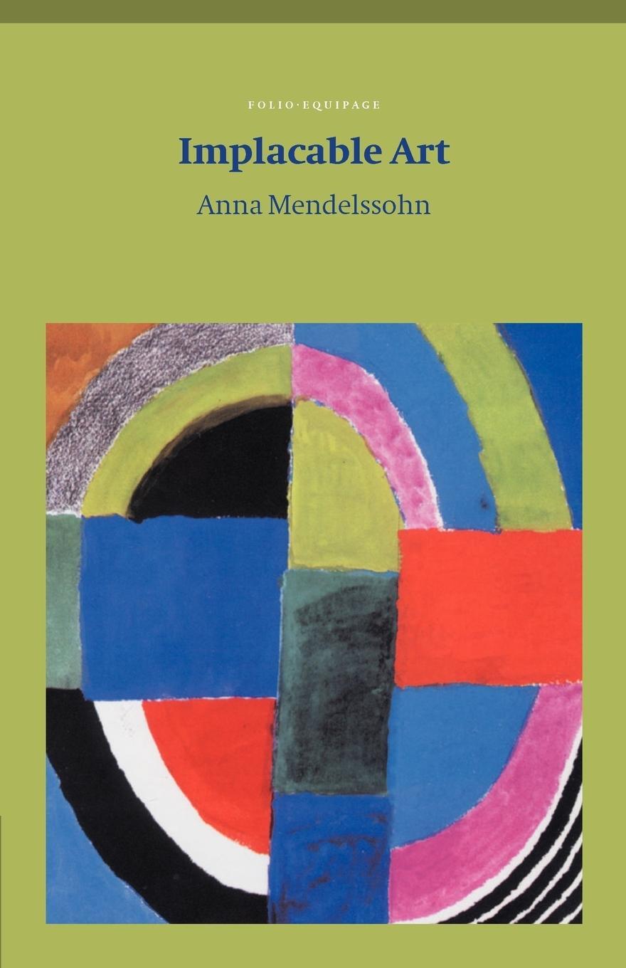 Cover: 9781876857004 | Implacable Art | Anna Mendelssohn | Taschenbuch | Paperback | Englisch