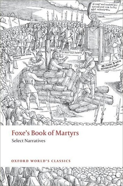 Cover: 9780199236848 | Foxe's Book of Martyrs | Select Narratives | John Foxe | Taschenbuch