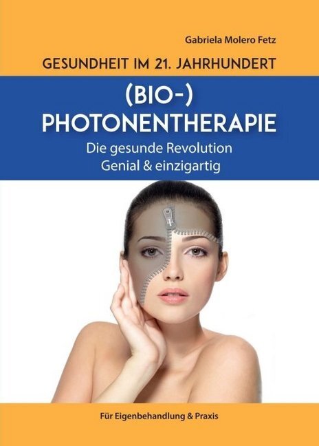 Cover: 9783748216698 | Gesundheit im 21. Jahrhundert: Biophotonentherapie | Fetz | Buch