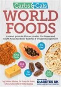 Cover: 9781908261250 | Carbs & Cals World Foods | Salma Mehar (u. a.) | Taschenbuch | 2019