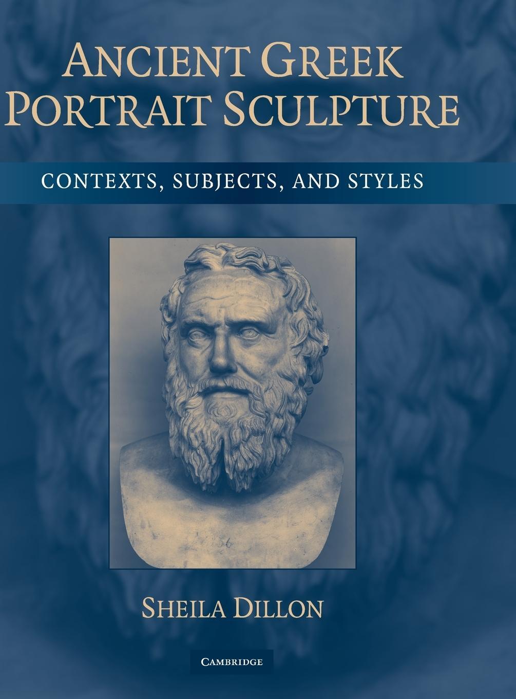 Cover: 9780521854986 | Ancient Greek Portrait Sculpture | Sheila Dillon | Buch | Englisch