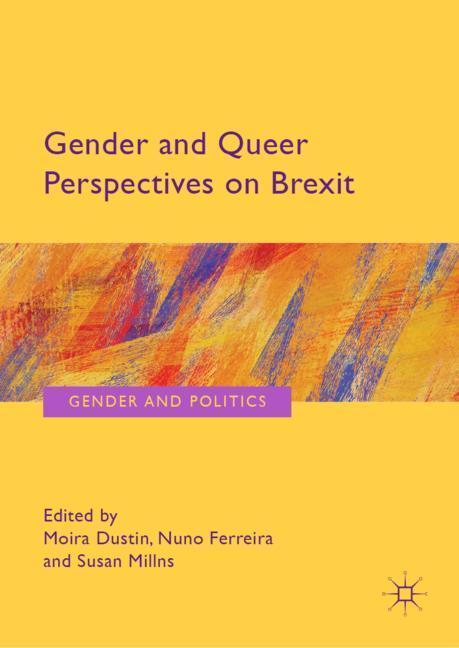 Cover: 9783030031213 | Gender and Queer Perspectives on Brexit | Moira Dustin (u. a.) | Buch
