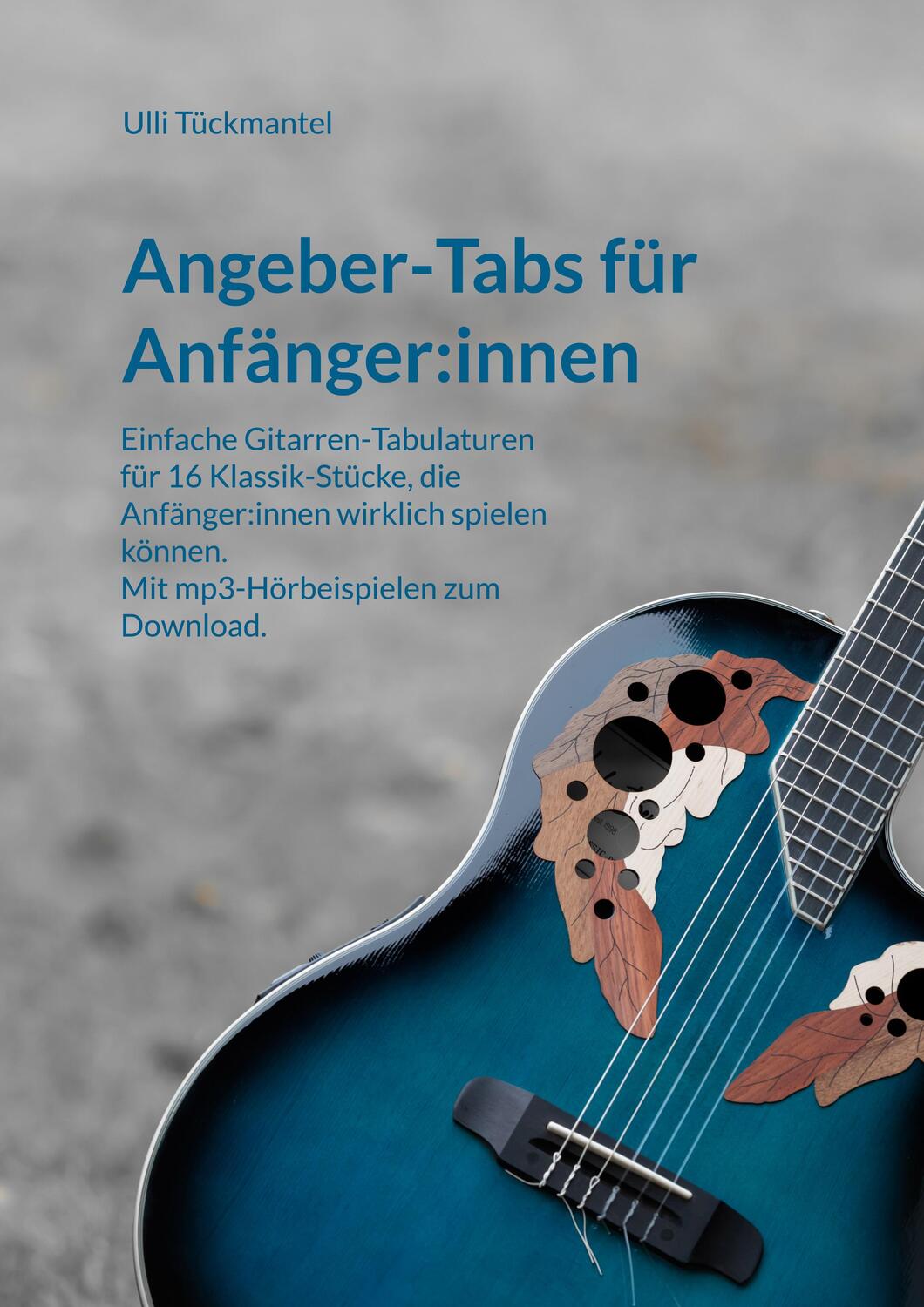 Cover: 9783755784487 | Angeber-Tabs für Anfänger:innen | Ulli Tückmantel | Books on Demand