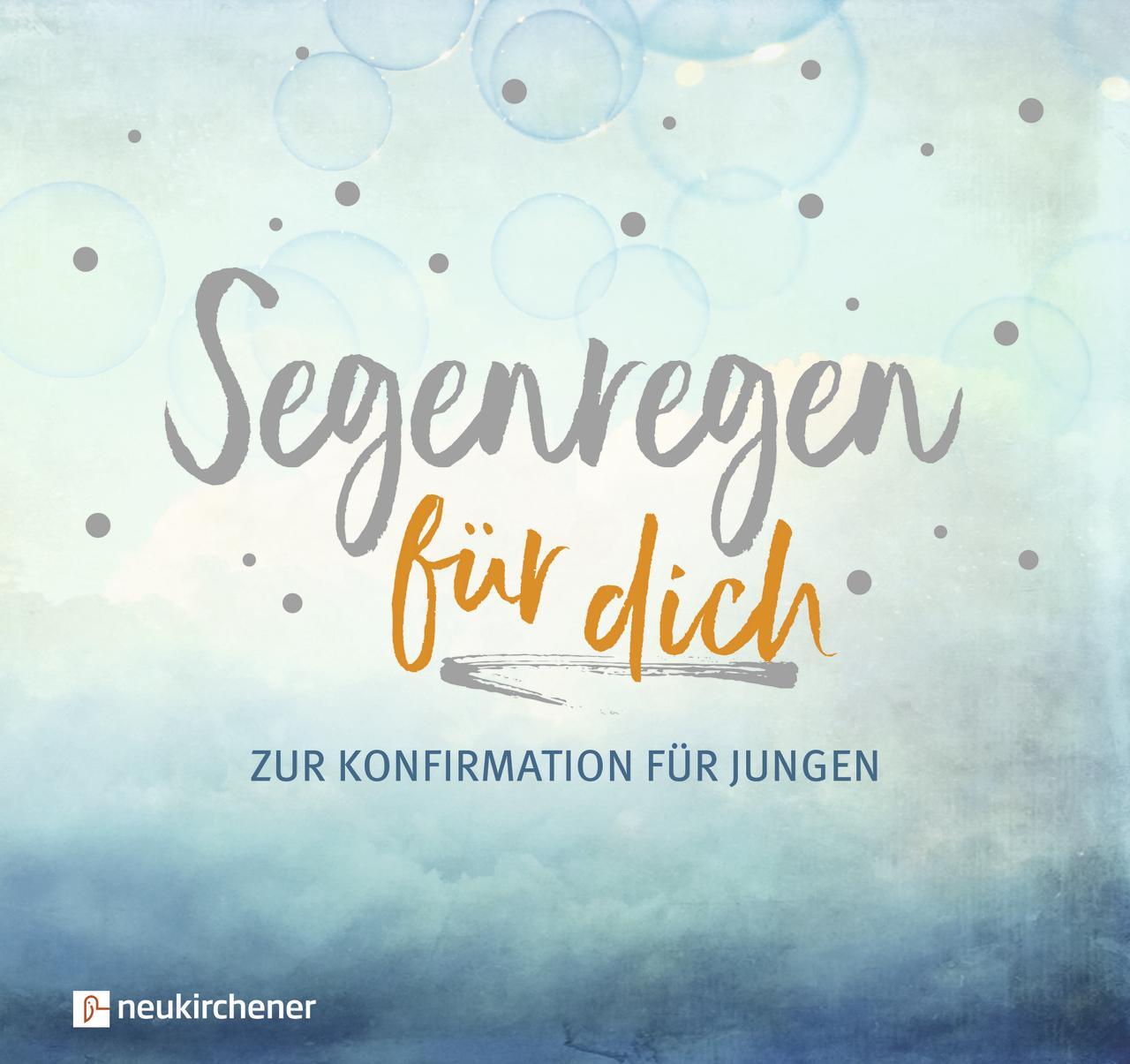 Cover: 9783761565964 | Segenregen für dich | Zur Konfirmation für Jungen | Schäfer (u. a.)