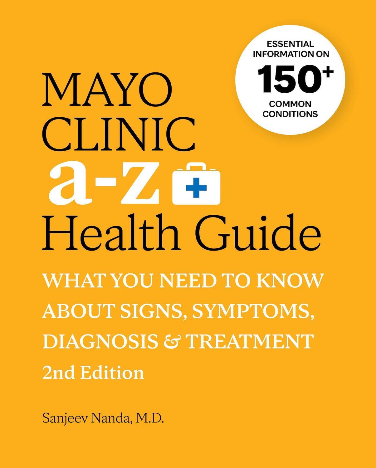 Cover: 9781945564130 | Mayo Clinic A to Z Health Guide, 2nd Edition: What you need to know...