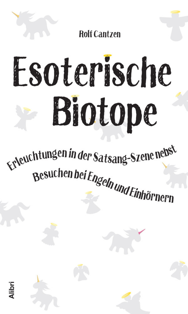 Cover: 9783865692955 | Esoterische Biotope | Rolf Cantzen | Taschenbuch | Alibri