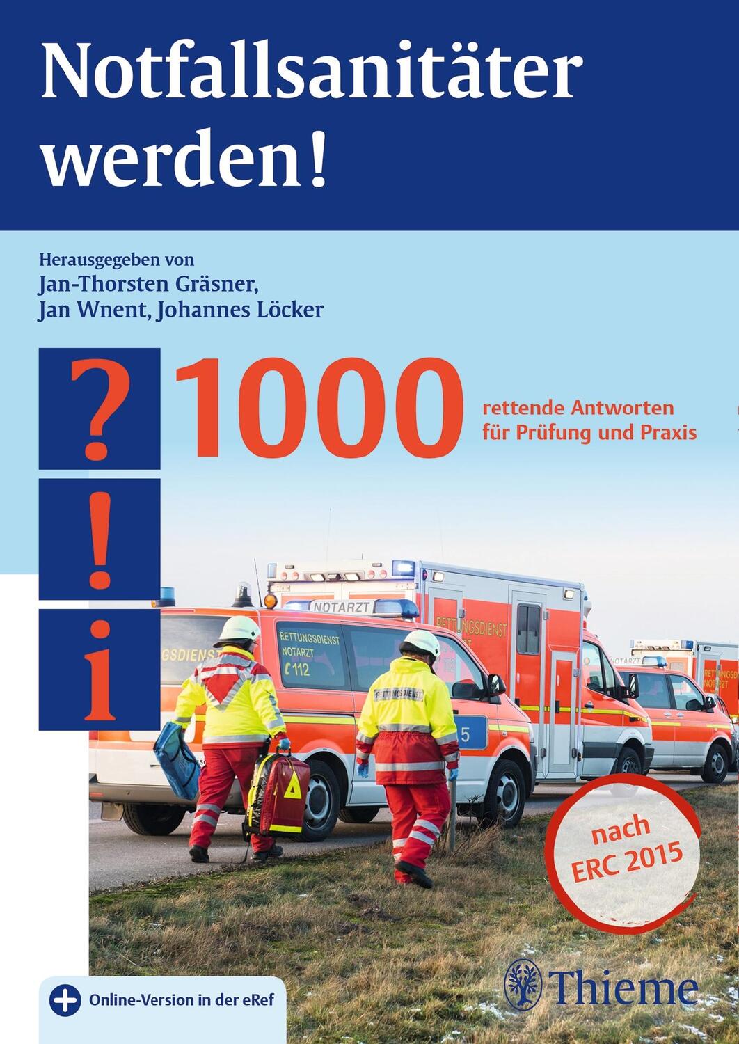 Cover: 9783132014619 | Notfallsanitäter werden! | Jan-Thorsten Gräsner (u. a.) | Bundle