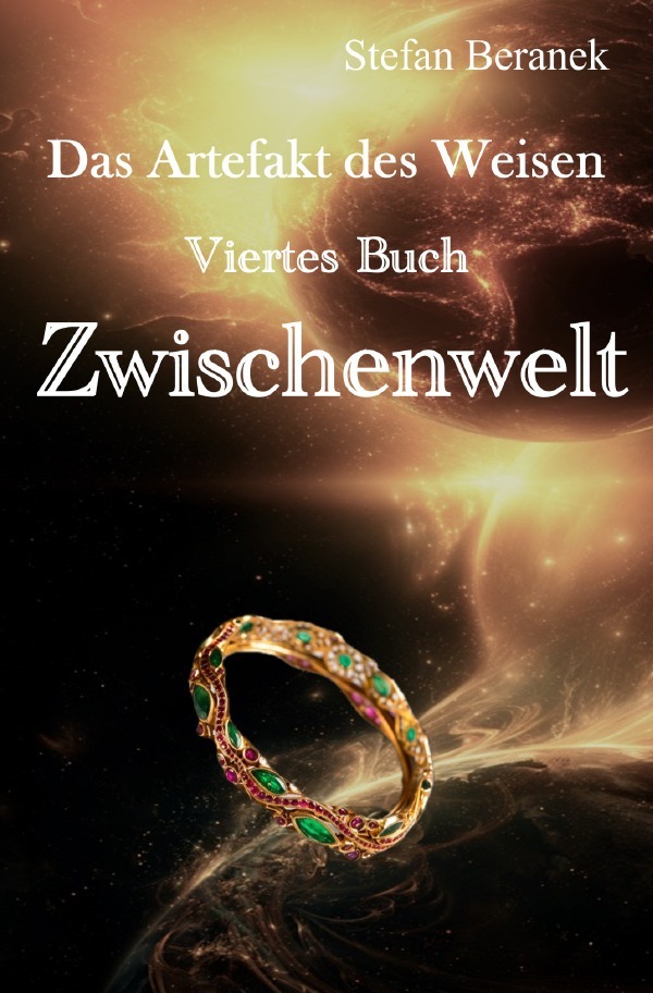 Cover: 9783759871121 | Das Artefakt des Weisen | Viertes Buch - Zwischenwelt. DE | Beranek