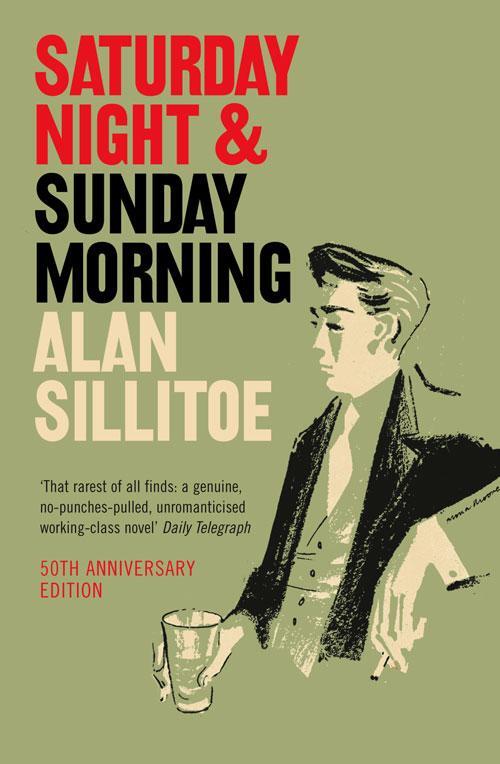 Cover: 9780007205028 | Saturday Night and Sunday Morning | Alan Sillitoe | Taschenbuch | 2006