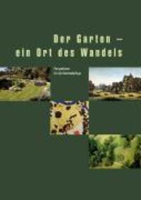 Cover: 9783728130334 | Der Garten - ein Ort des Wandels | Perspektiven für die Denkmalpflege