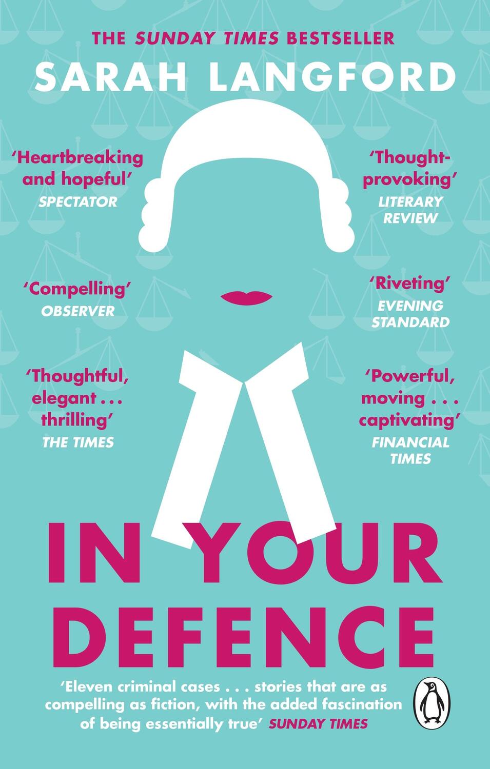 Cover: 9781784163082 | In Your Defence | True Stories of Life and Law | Sarah Langford | Buch