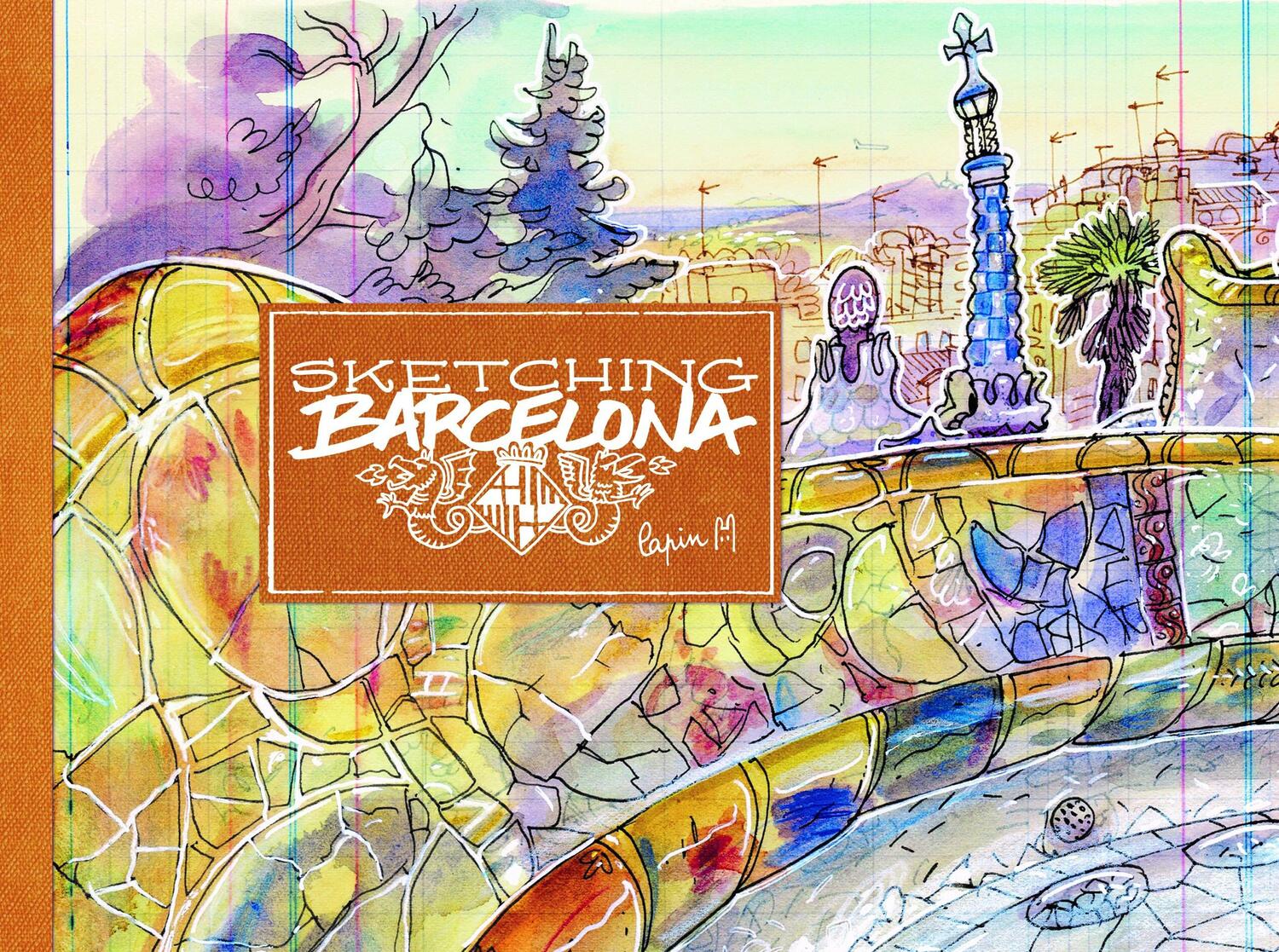 Cover: 9788419220493 | Sketching Barcelona | Lapin | Buch | Sketching on Location | 144 S.