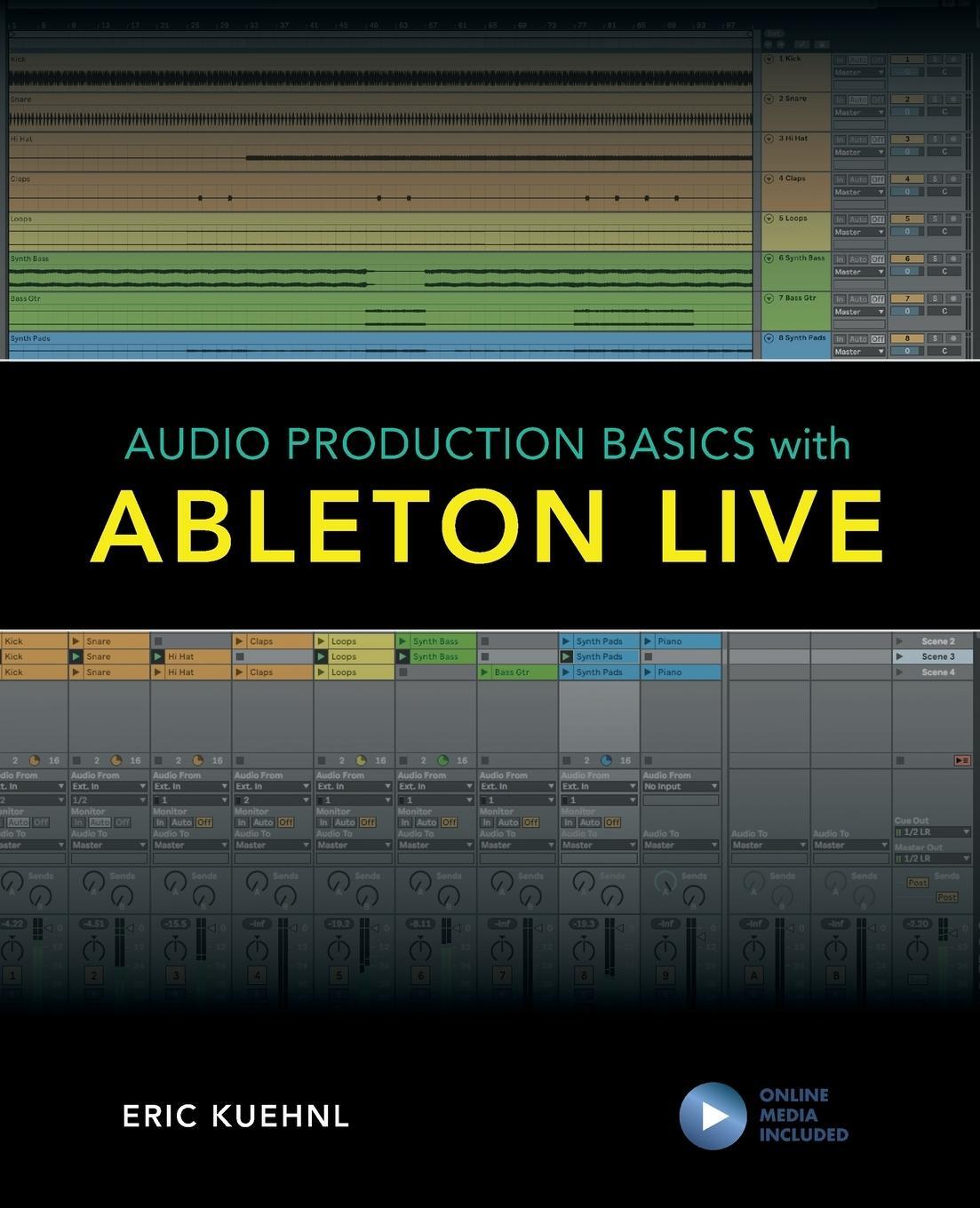 Cover: 9781538137567 | Audio Production Basics with Ableton Live | Eric Kuehnl | Broschüre