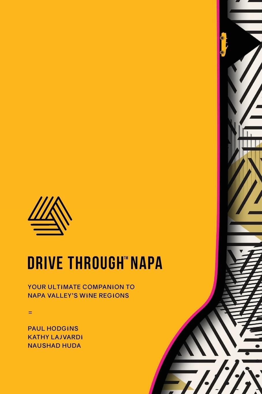 Cover: 9780578451619 | Drive Through Napa | Paul Hodgins | Taschenbuch | Drive Through | 2019