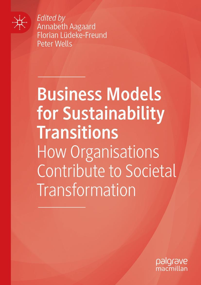 Cover: 9783030775827 | Business Models for Sustainability Transitions | Aagaard (u. a.)