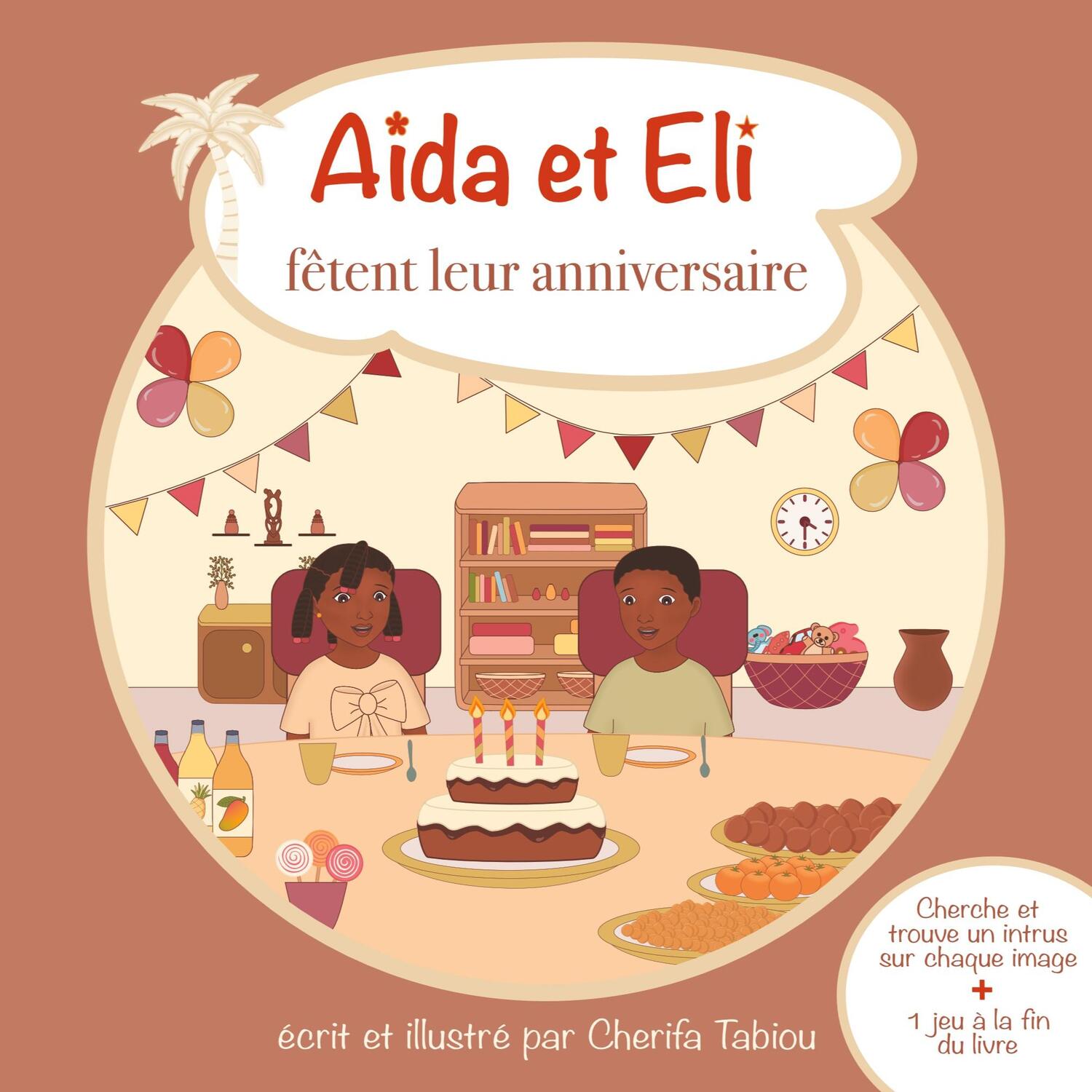 Cover: 9782322234042 | Aïda et Eli fêtent leur anniversaire | Cherifa Tabiou | Taschenbuch