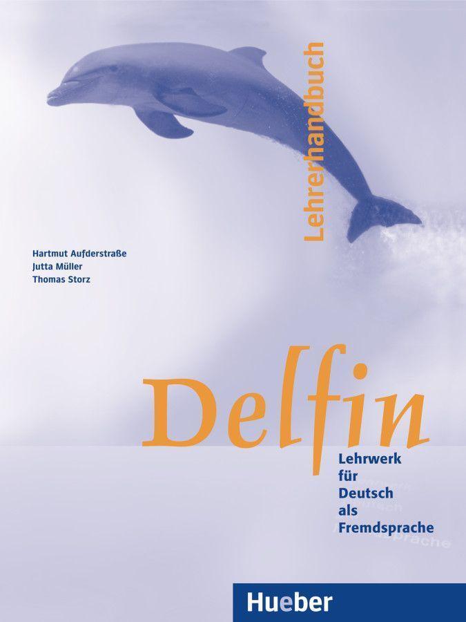 Cover: 9783190216017 | Delfin. Lehrerhandbuch | Lehrwerk als Fremdsprache | Buch | 384 S.