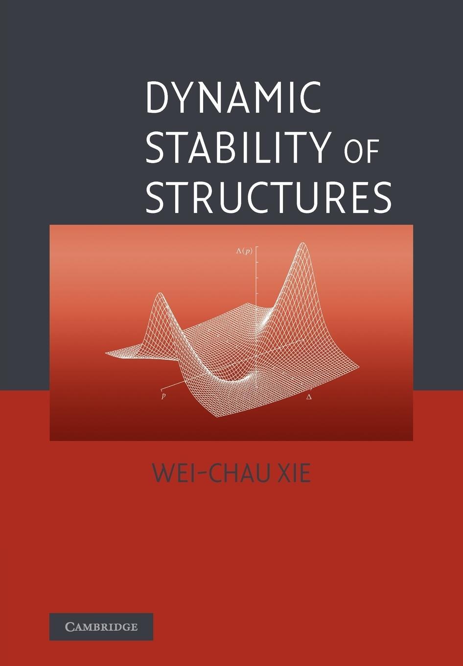 Cover: 9780521158824 | Dynamic Stability of Structures | Wei-Chau Xie | Taschenbuch | 2010