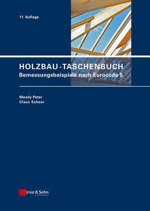 Cover: 9783433030820 | Holzbau-Taschenbuch | Bemessungsbeispiele nach Eurocode 5 | Buch