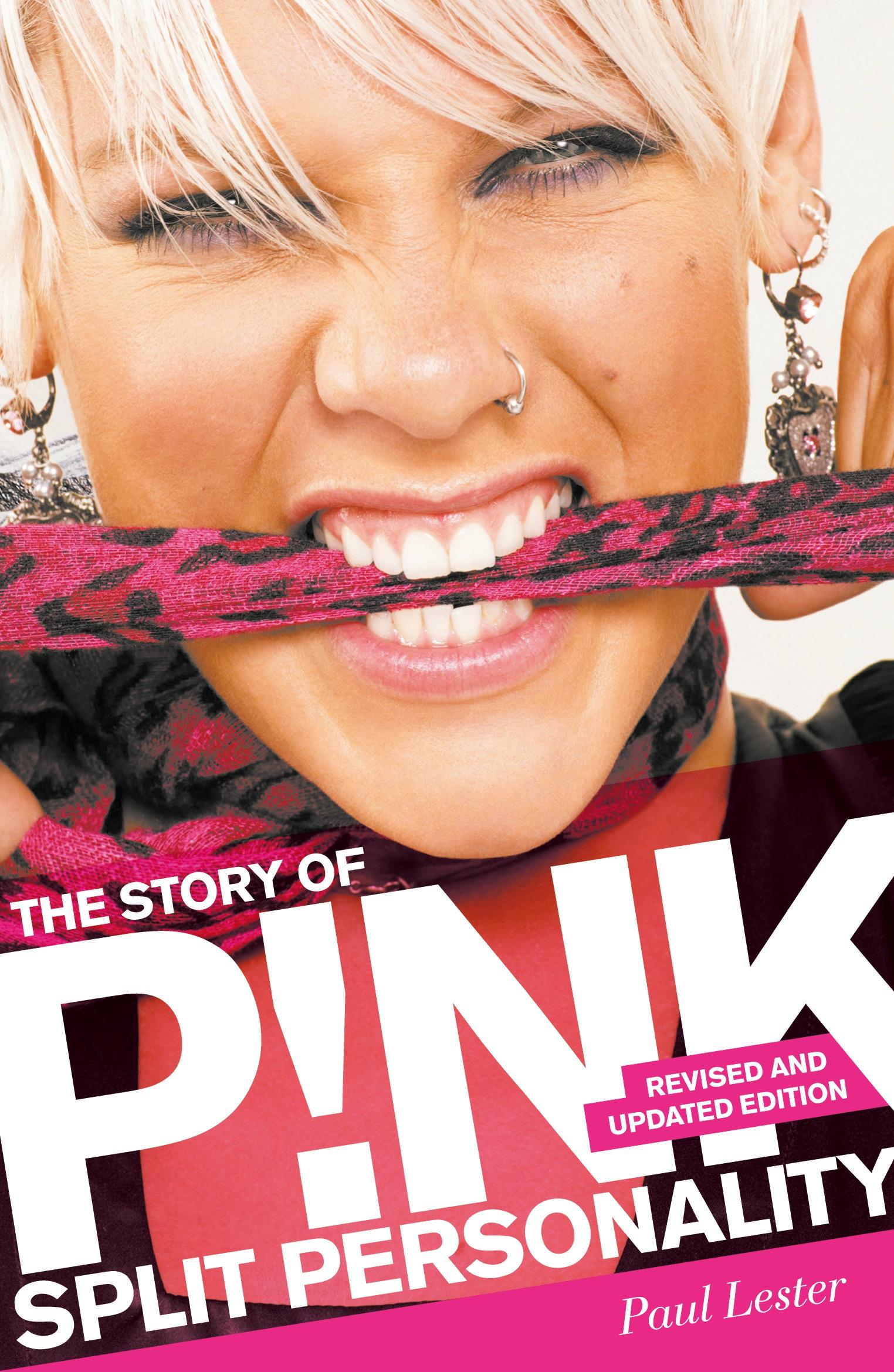 Cover: 9781780389868 | Story of P!nk | Split Personality | Paul Lester | Taschenbuch | 2013