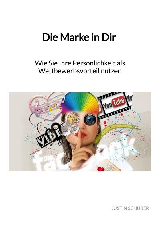 Cover: 9783347890626 | Die Marke in Dir - Wie Sie Ihre Persönlichkeit als...