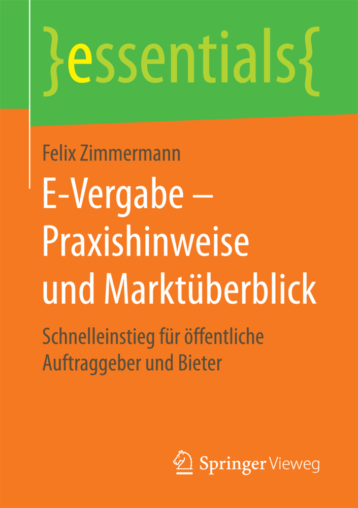 Cover: 9783658155247 | E-Vergabe - Praxishinweise und Marktüberblick | Felix Zimmermann