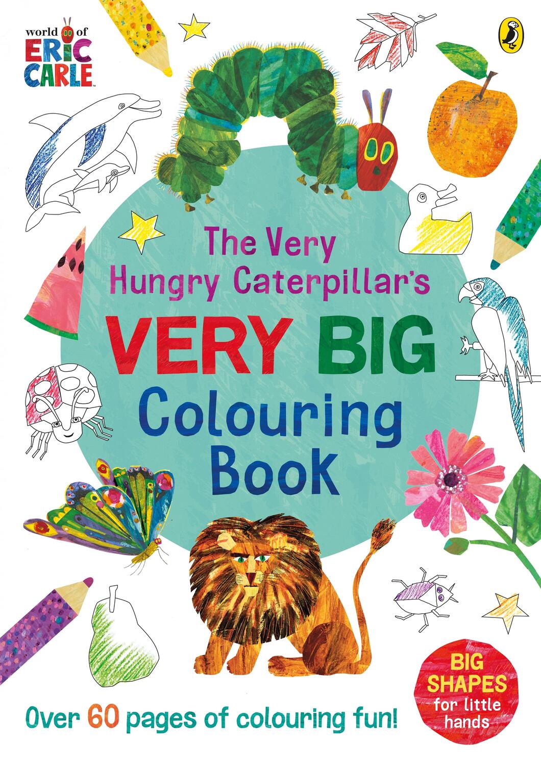 Cover: 9780241585542 | The Very Hungry Caterpillar's Very Big Colouring Book | Eric Carle