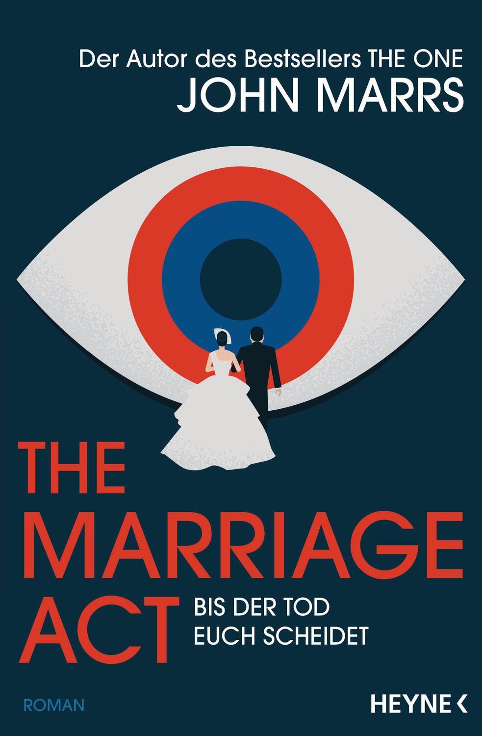 Cover: 9783453322738 | The Marriage Act - Bis der Tod euch scheidet | Roman | John Marrs