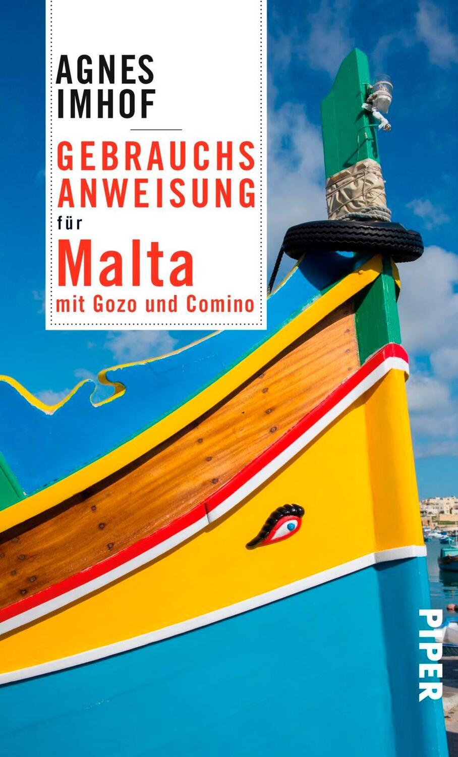 Cover: 9783492277136 | Gebrauchsanweisung für Malta | mit Gozo und Comino | Agnes Imhof