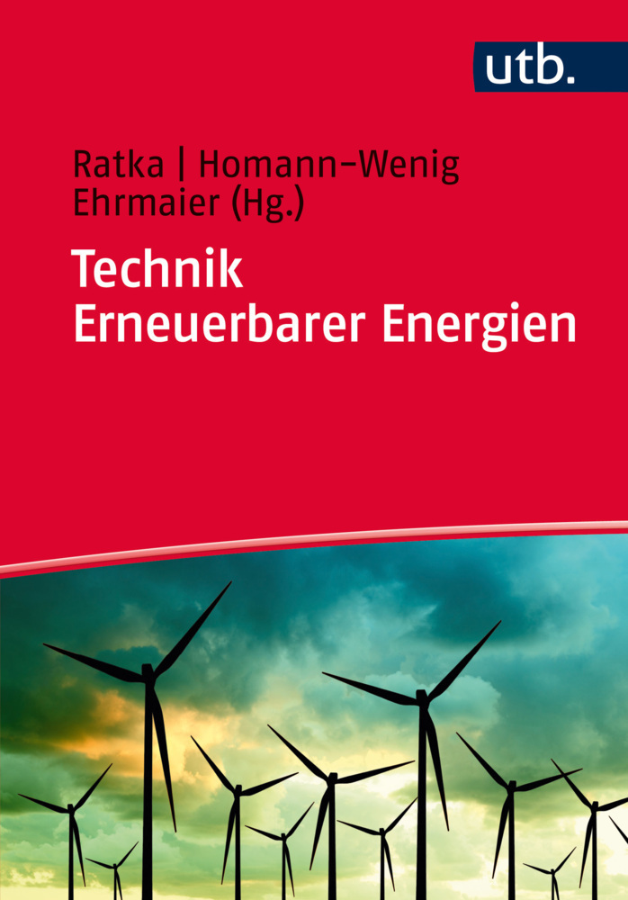 Cover: 9783825243432 | Technik Erneuerbarer Energien | Andreas Ratka (u. a.) | Taschenbuch