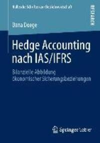 Cover: 9783658025588 | Hedge Accounting nach IAS/IFRS | Dana Doege | Taschenbuch