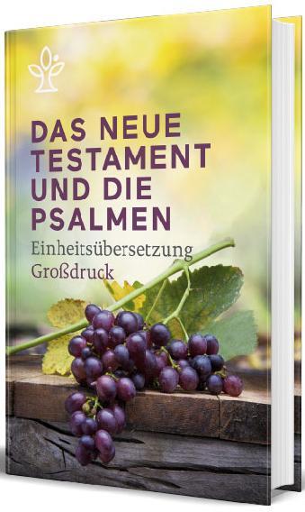 Cover: 9783920609577 | Das Neue Testament und Psalmen | Einheitsübersetzung Großdruck | Buch