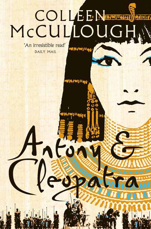 Cover: 9780007225798 | Antony and Cleopatra | Colleen Mccullough | Taschenbuch | 594 S.