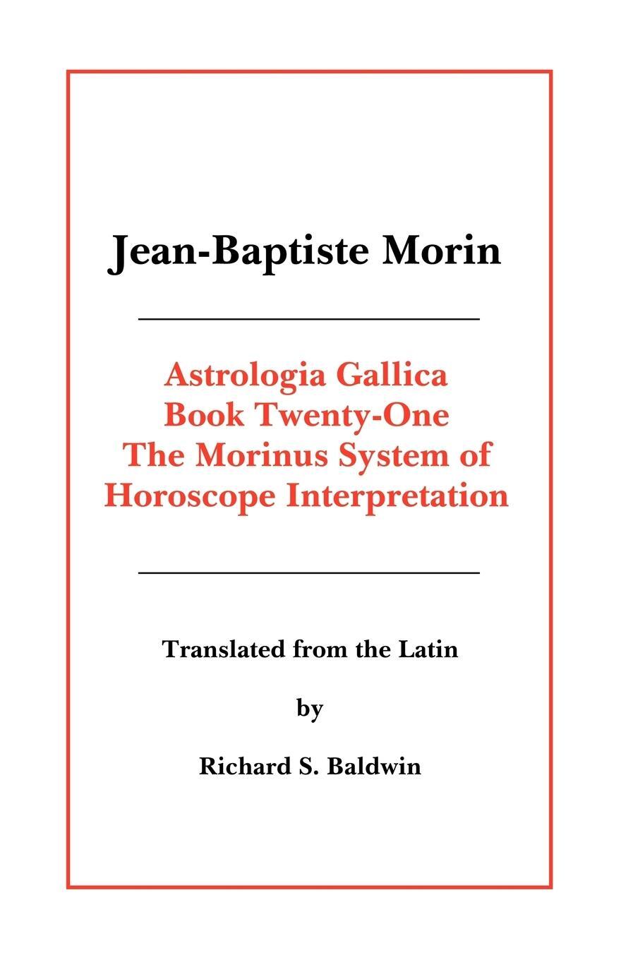 Cover: 9780866901321 | Astrologia Gallica Book 21 | Jean Baptiste Morin | Taschenbuch | 2008