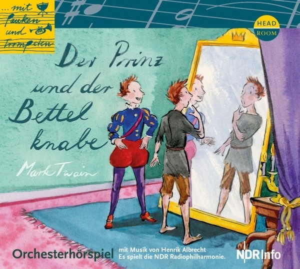 Cover: 9783942175951 | Der Prinz und der Bettelknabe | Mark Twain | Audio-CD | 55 Min. | 2017