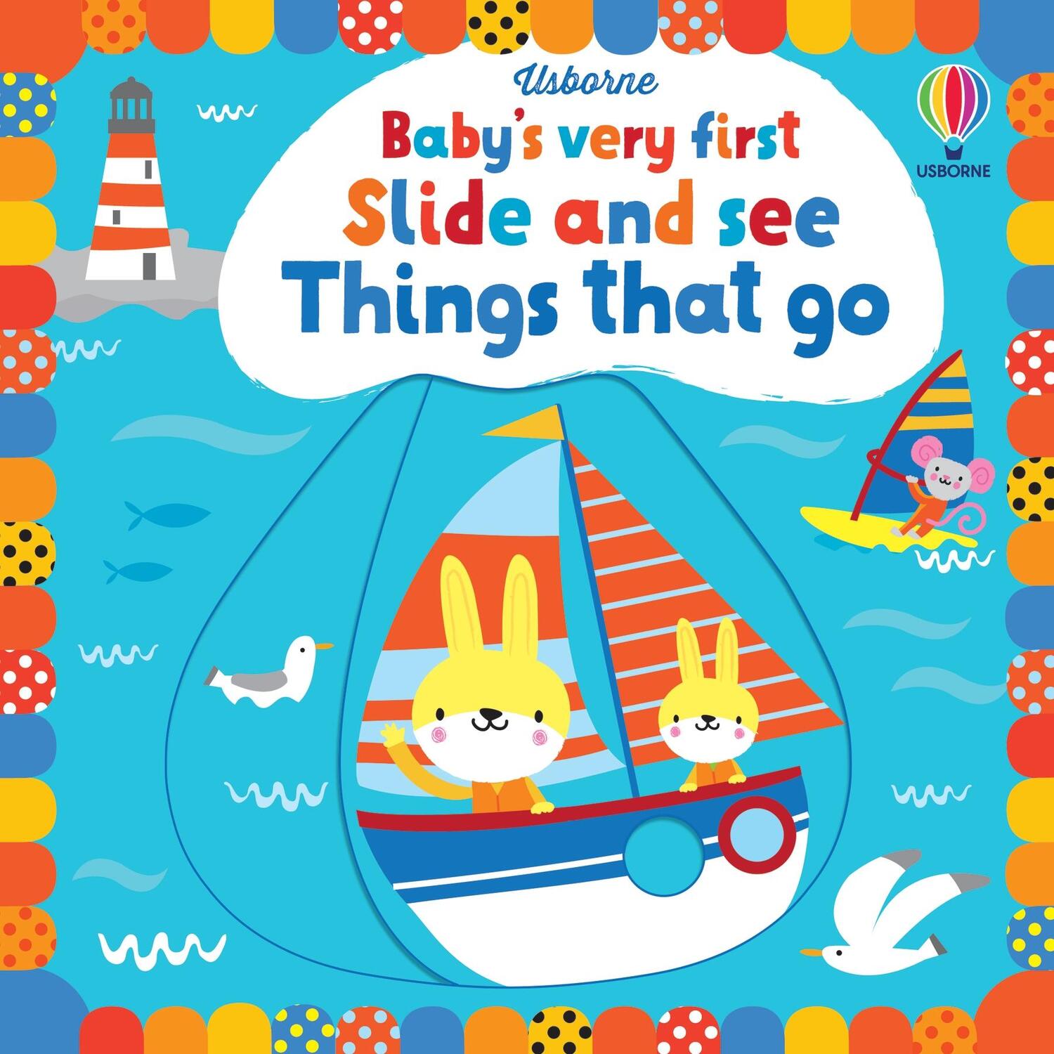 Cover: 9781474986946 | Baby's Very First Slide and See Things That Go | Fiona Watt | Buch