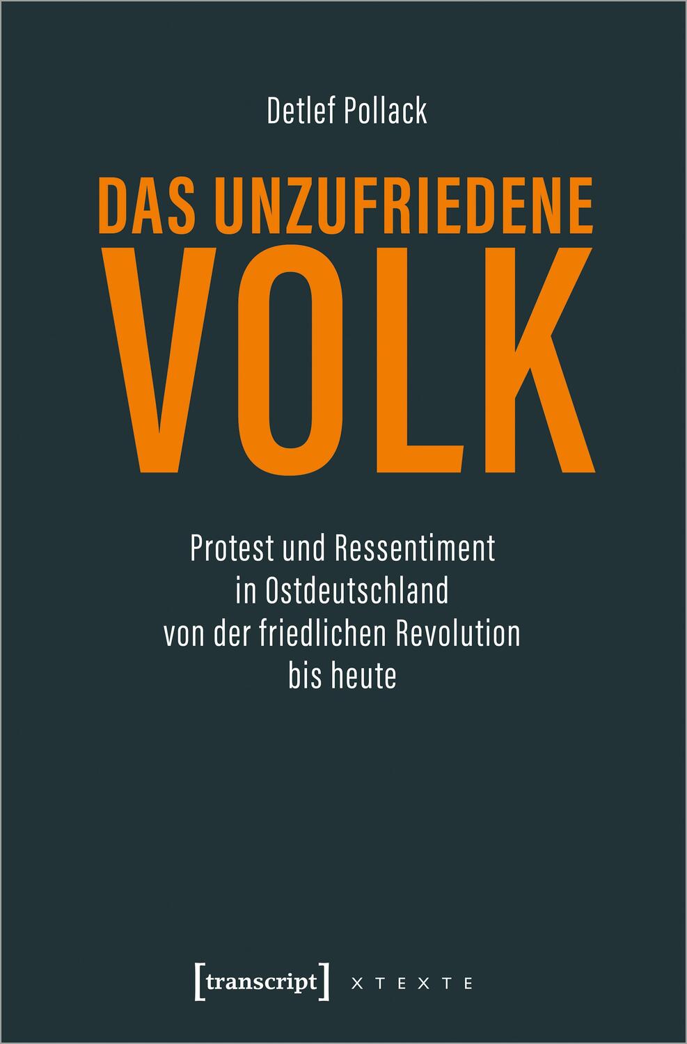 Cover: 9783837652383 | Das unzufriedene Volk | Detlef Pollack | Taschenbuch | Deutsch | 2020