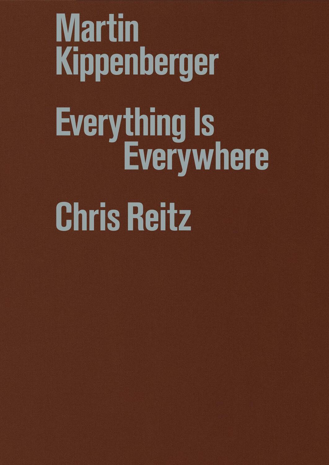 Cover: 9780262545013 | Martin Kippenberger | Everything Is Everywhere | Chris Reitz | Buch