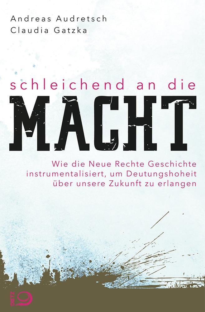 Cover: 9783801205829 | Schleichend an die Macht | Andreas Audretsch (u. a.) | Taschenbuch