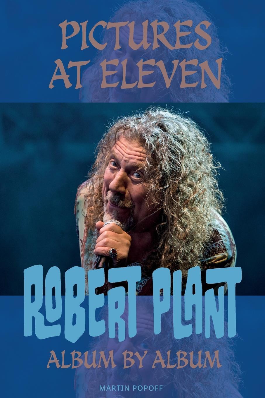 Cover: 9781915246516 | Pictures At Eleven | Robert Plant Album By Album | Popoff | Buch
