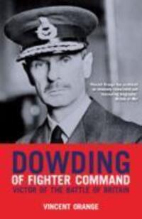 Cover: 9781906502720 | Dowding of Fighter Command | Vincent Orange | Taschenbuch | Englisch