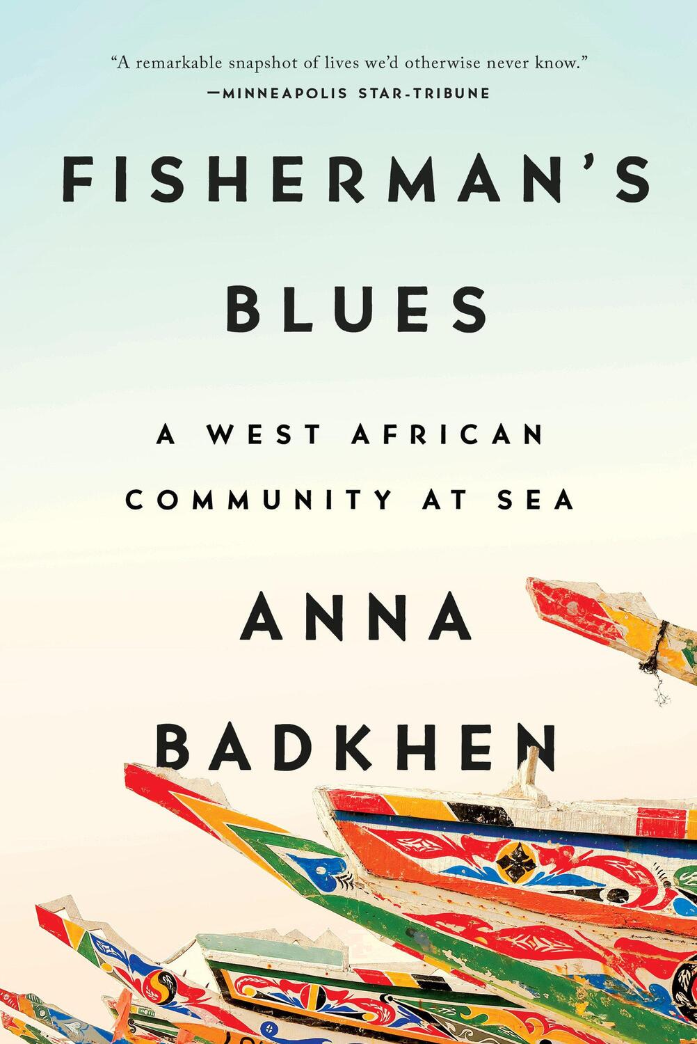 Cover: 9781594634871 | Fisherman's Blues | A West African Community at Sea | Anna Badkhen