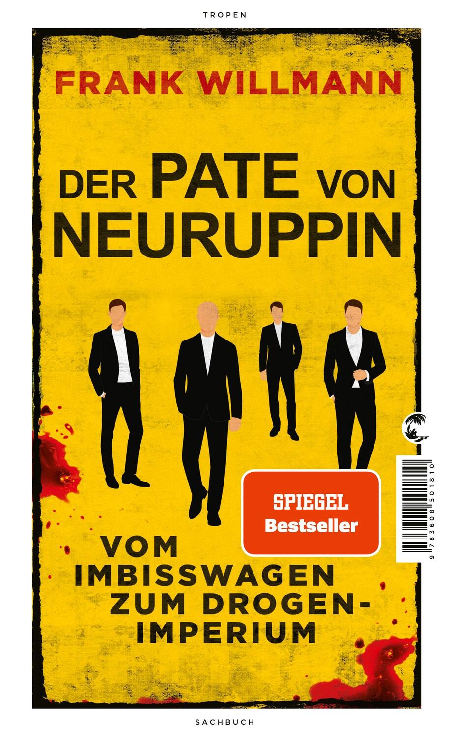 Cover: 9783608501810 | Der Pate von Neuruppin | Vom Imbisswagen zum Drogenimperium | Willmann
