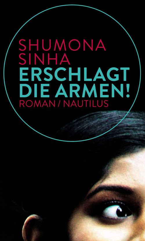 Cover: 9783894018207 | Erschlagt die Armen! | Shumona Sinha | Buch | Mit Schutzumschlag