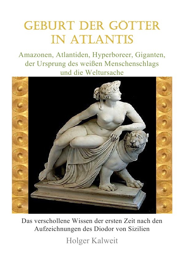 Cover: 9783750282476 | Geburt der Götter in Atlantis | Holger Kalweit | Taschenbuch | 300 S.