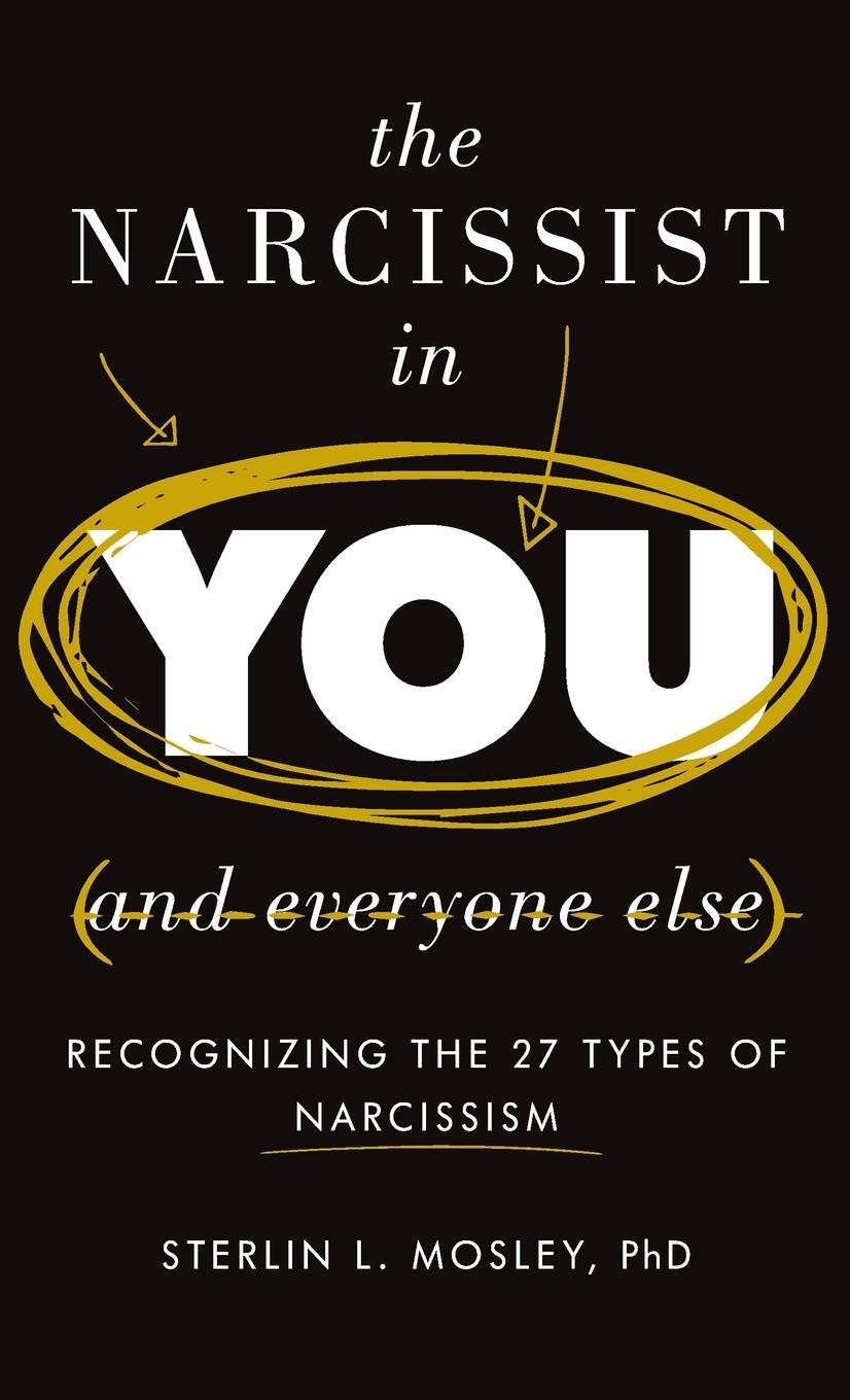 Cover: 9781538161746 | The Narcissist in You and Everyone Else | Sterlin L. Mosley | Buch