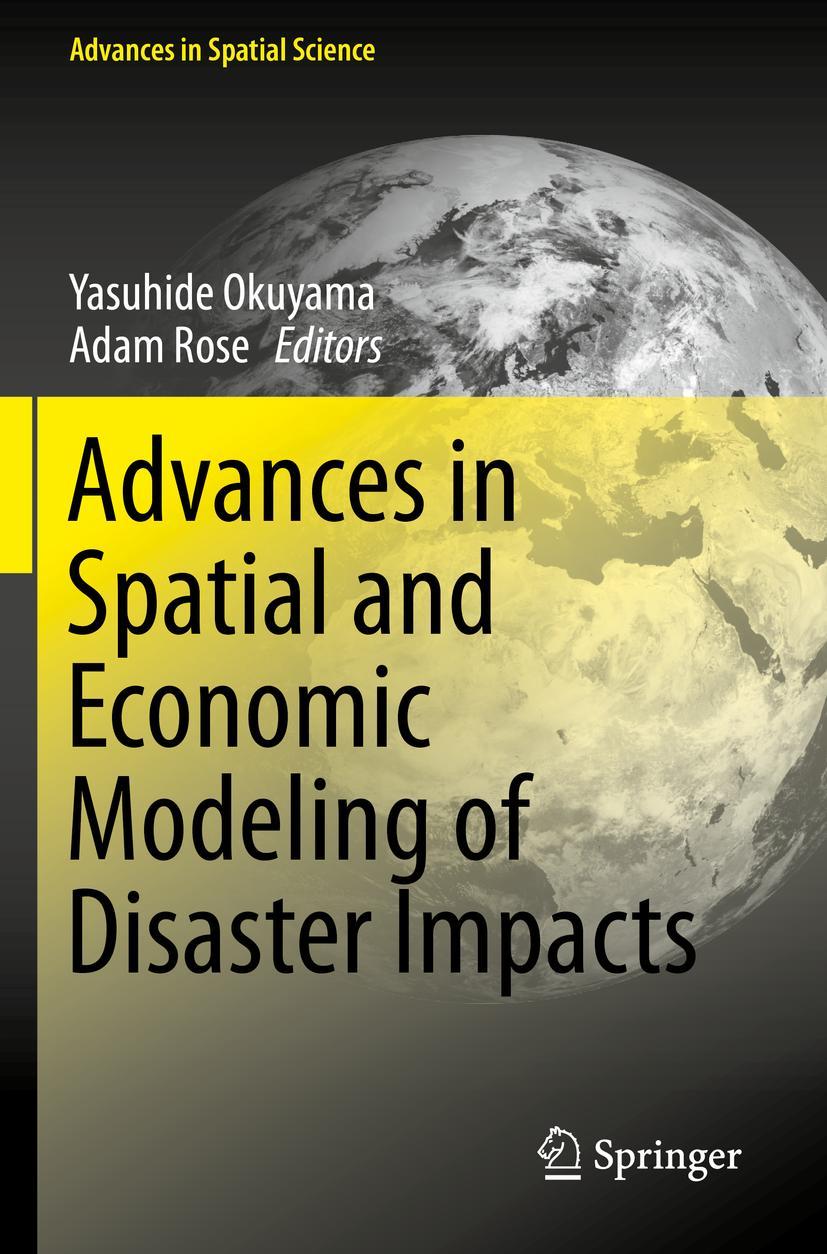 Cover: 9783030162368 | Advances in Spatial and Economic Modeling of Disaster Impacts | Buch