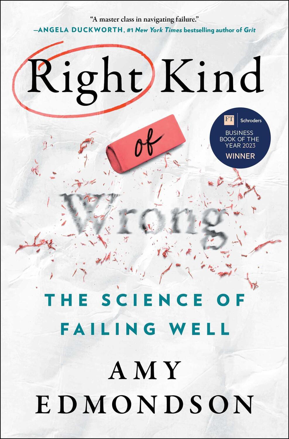 Cover: 9781982195069 | Right Kind of Wrong | The Science of Failing Well | Amy C Edmondson