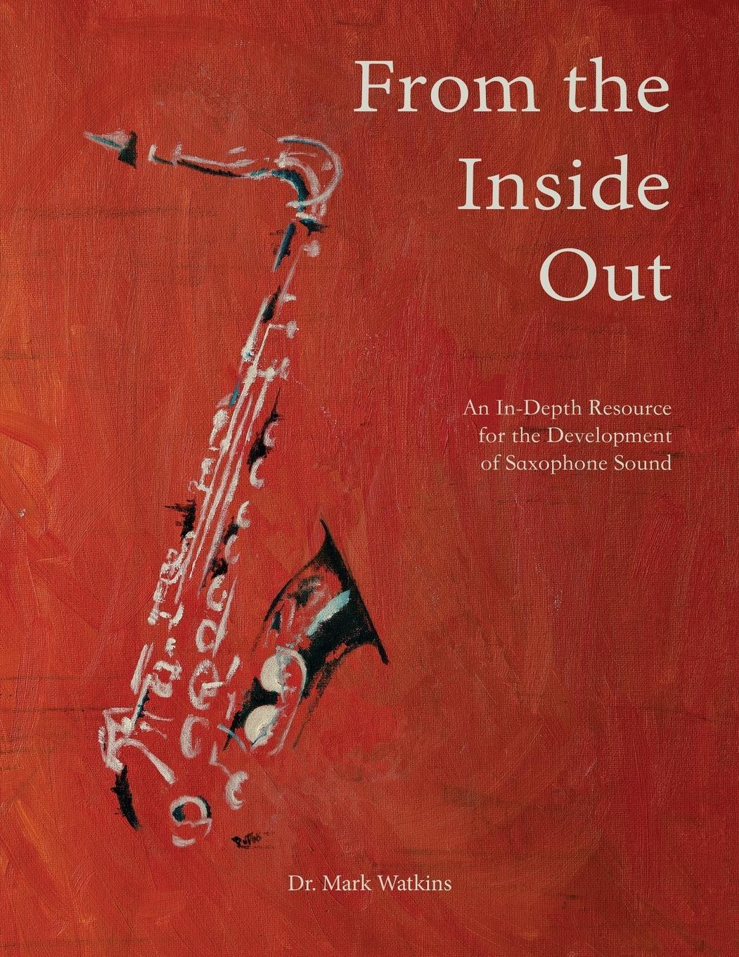Cover: 9781478796893 | From the Inside Out | Mark Watkins | Taschenbuch | Paperback | 2018