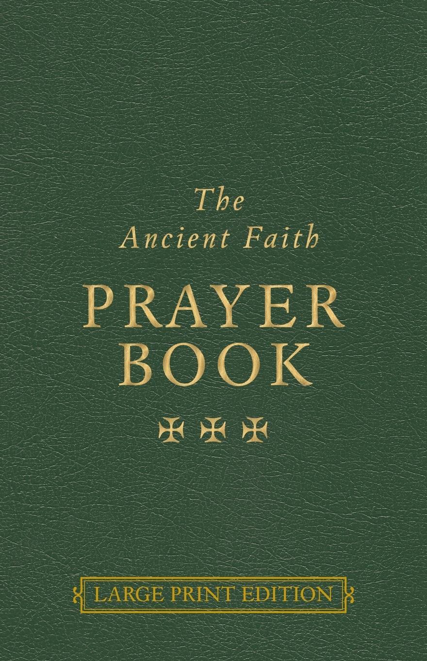 Cover: 9781955890335 | The Ancient Faith Prayer Book Large Print Edition | Papavassiliou